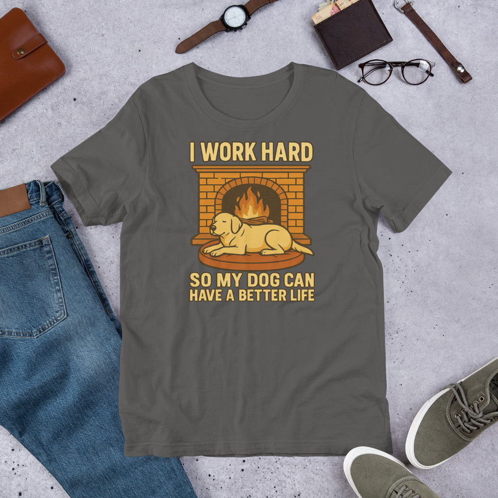 "I work Hard So My Dog Can Have A Better Life" - Fun Labrador T-Shirt Gray t-shirt with a graphic and text 'I work hard so my dog can have a better life' on a concrete surface with jeans, shoes, and accessories.