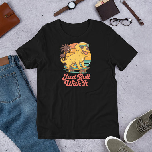 "Just Roll With It "  - Yellow Lab – Fun Labrador T-Shirt Black t-shirt with a graphic of a dog and text 'Just Roll With It' on a concrete surface with casual items.